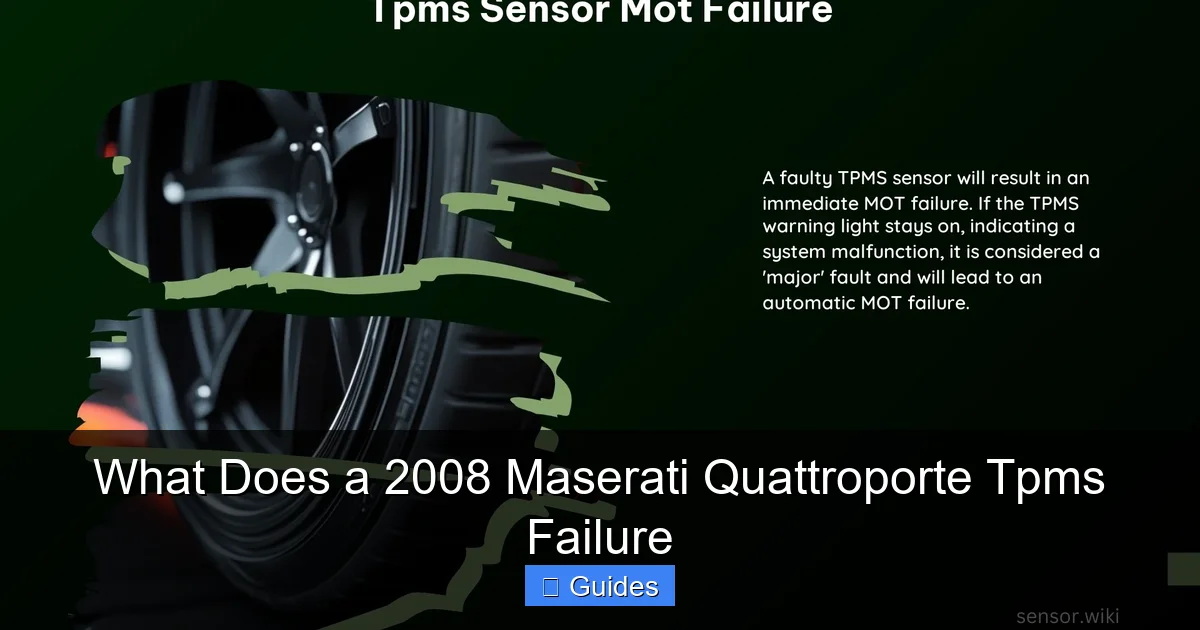 What Does a 2008 Maserati Quattroporte Tpms Failure