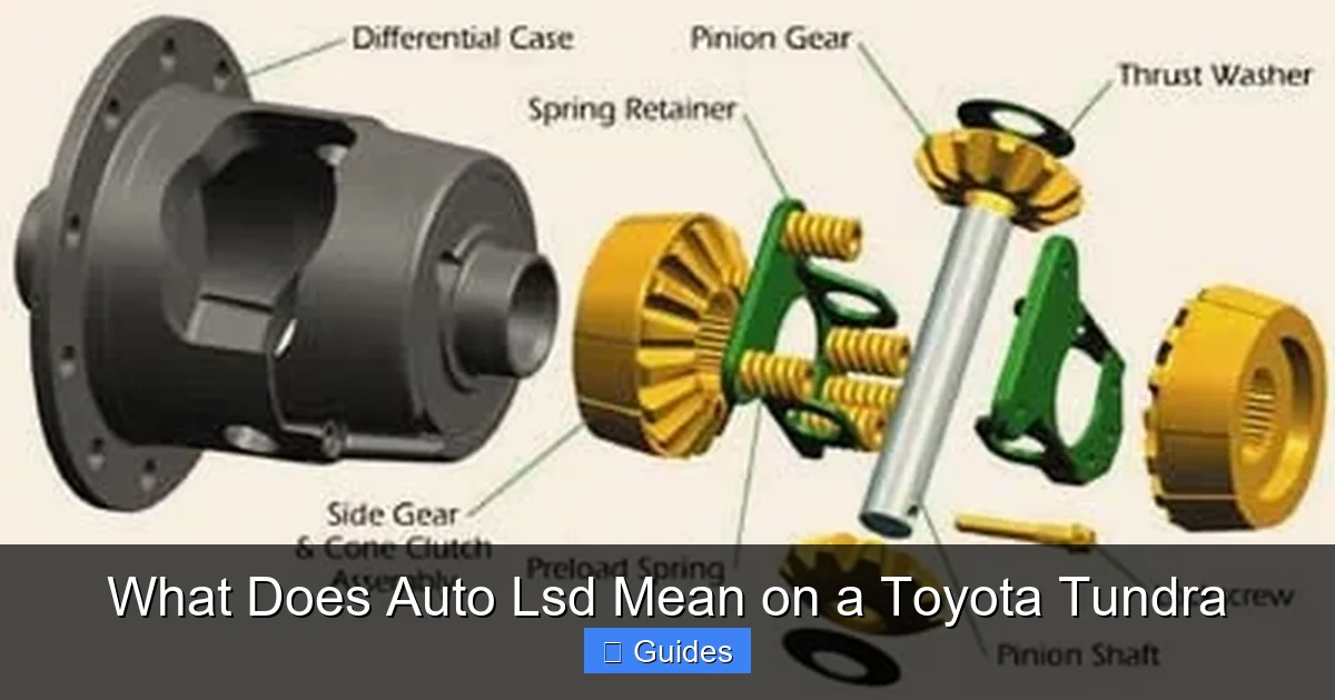 What Does Auto Lsd Mean on a Toyota Tundra