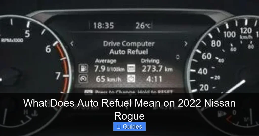 What Does Auto Refuel Mean on 2022 Nissan Rogue