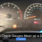What Does Check Gauges Mean on a Dodge Ram