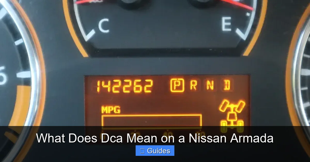 What Does Dca Mean on a Nissan Armada