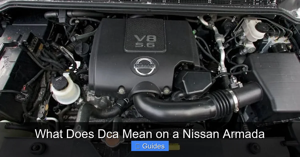 What Does Dca Mean on a Nissan Armada