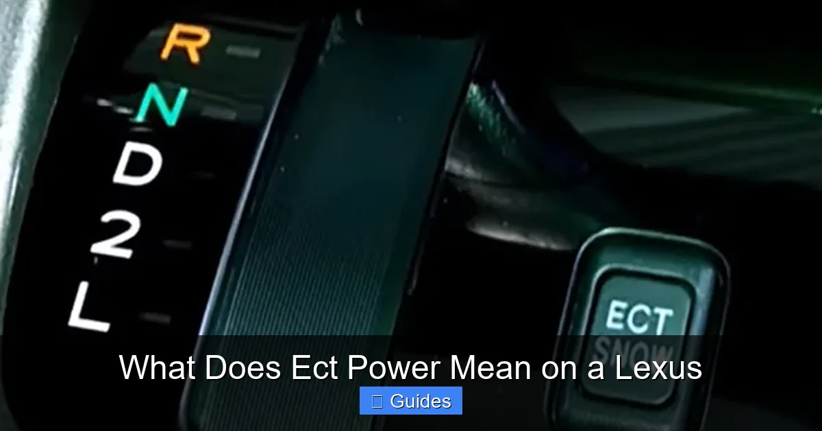 What Does Ect Power Mean on a Lexus