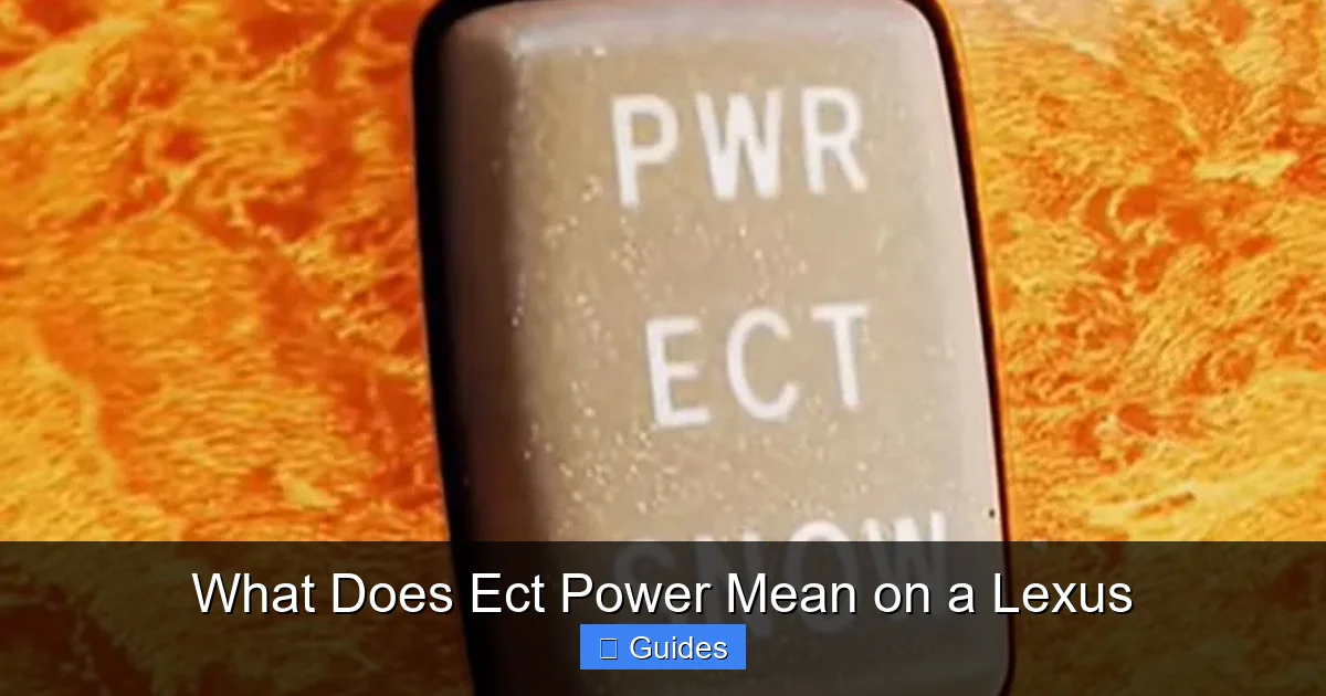 What Does Ect Power Mean on a Lexus