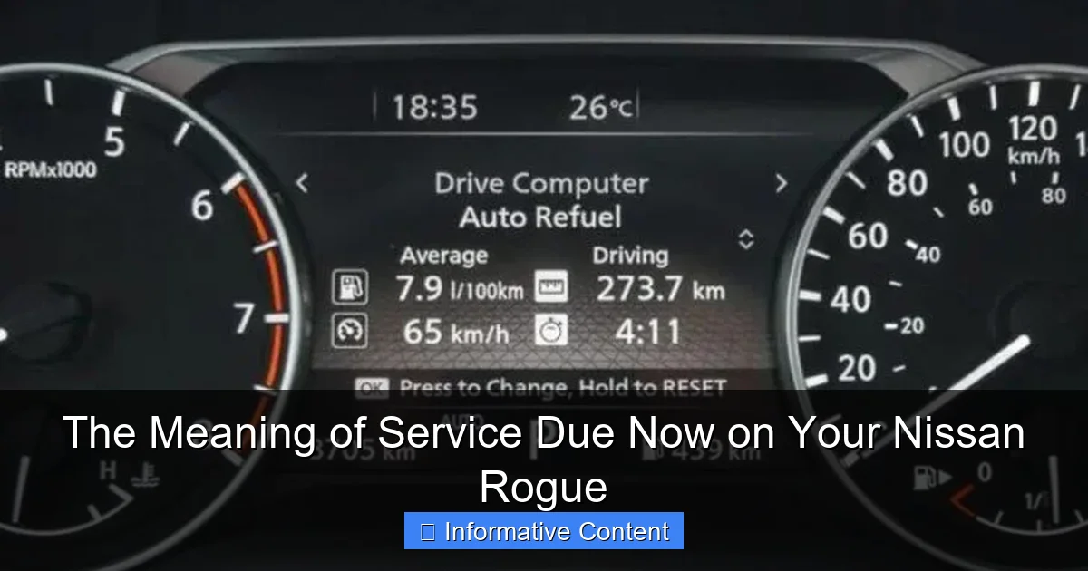 The Meaning of Service Due Now on Your Nissan Rogue