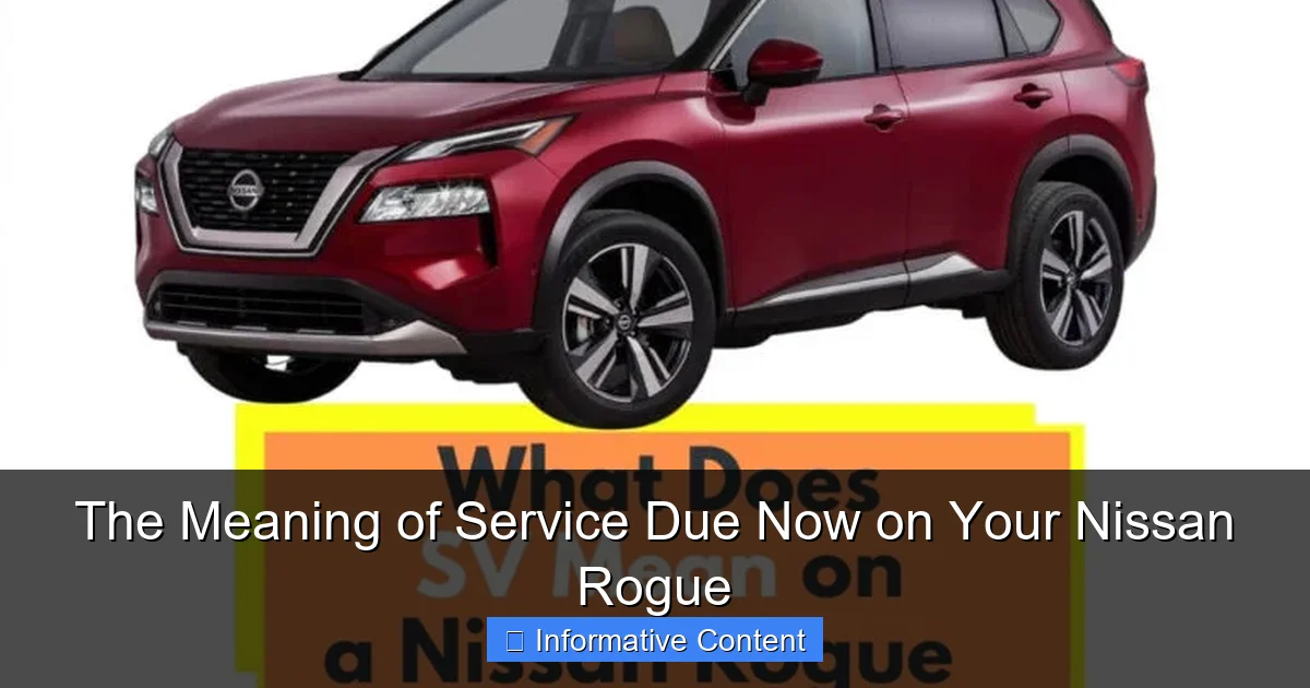 The Meaning of Service Due Now on Your Nissan Rogue