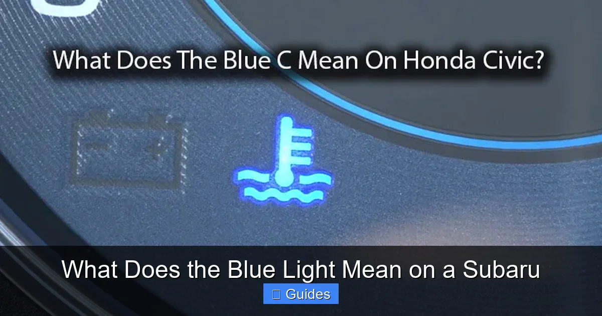 What Does the Blue Light Mean on a Subaru