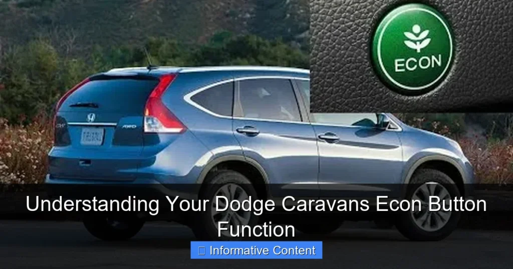 Understanding Your Dodge Caravans Econ Button Function