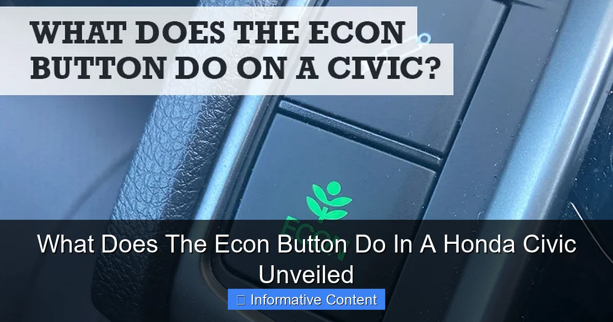 What Does The Econ Button Do In A Honda Civic Unveiled