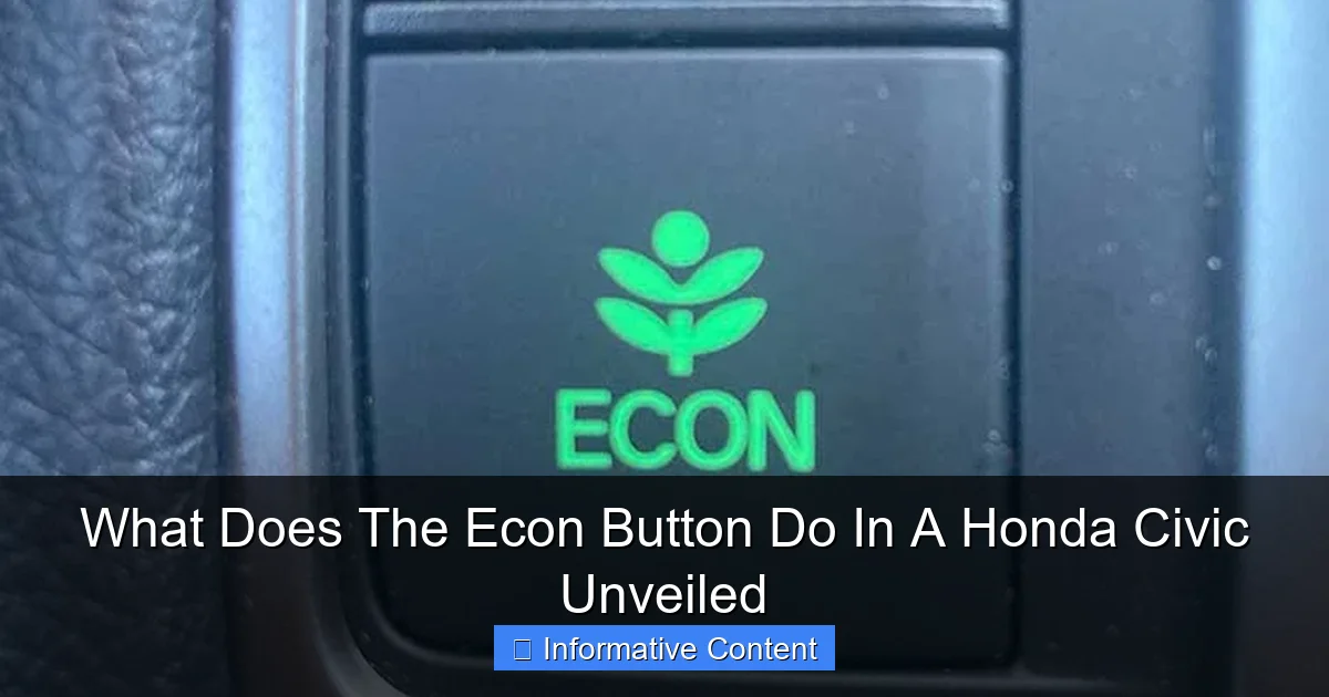 What Does The Econ Button Do In A Honda Civic Unveiled