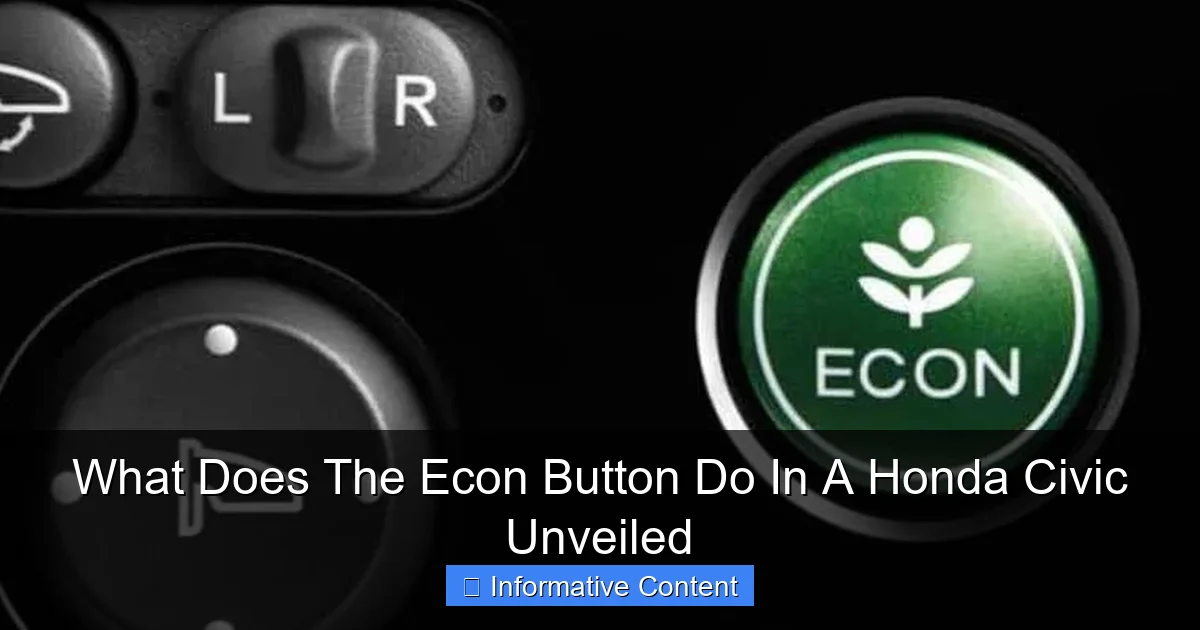 What Does The Econ Button Do In A Honda Civic Unveiled