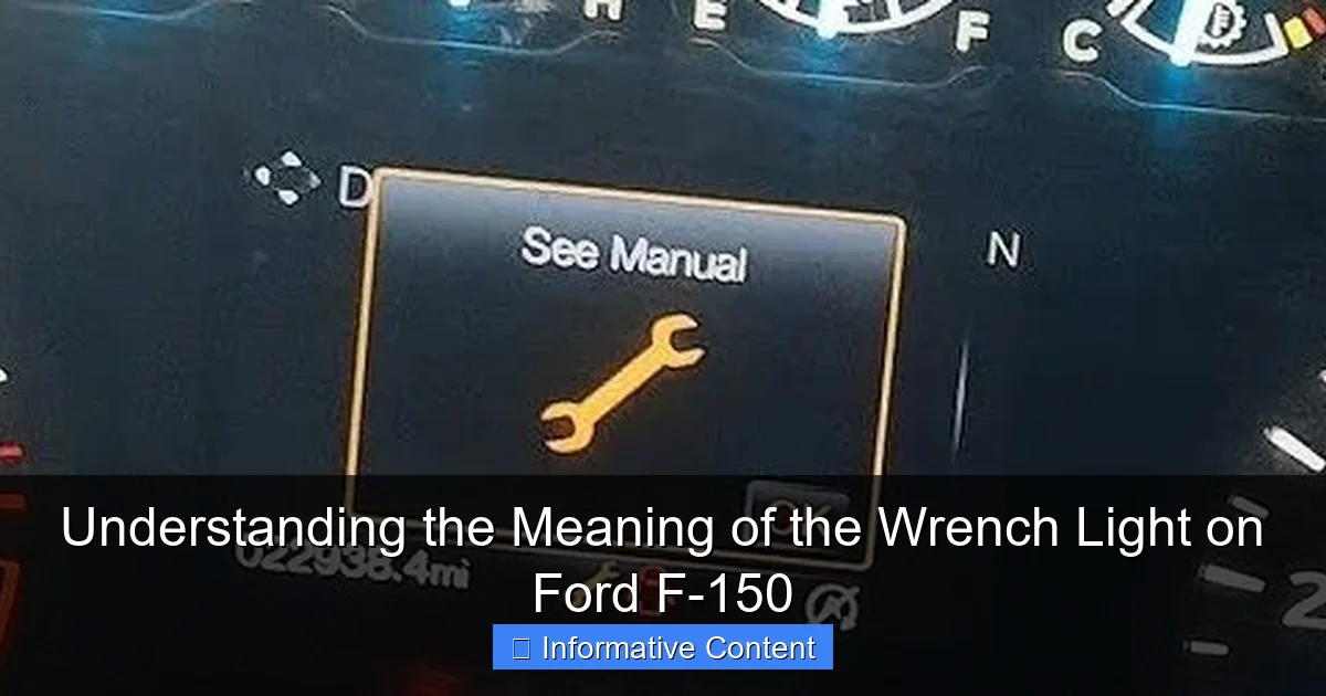 Understanding the Meaning of the Wrench Light on Ford F-150