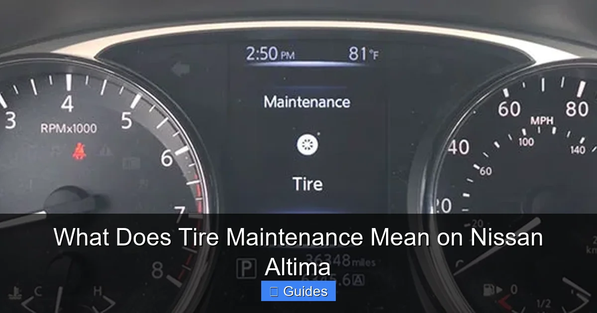 What Does Tire Maintenance Mean on Nissan Altima