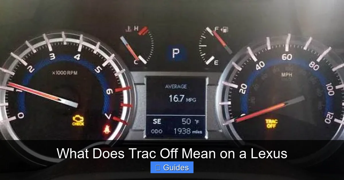 What Does Trac Off Mean on a Lexus
