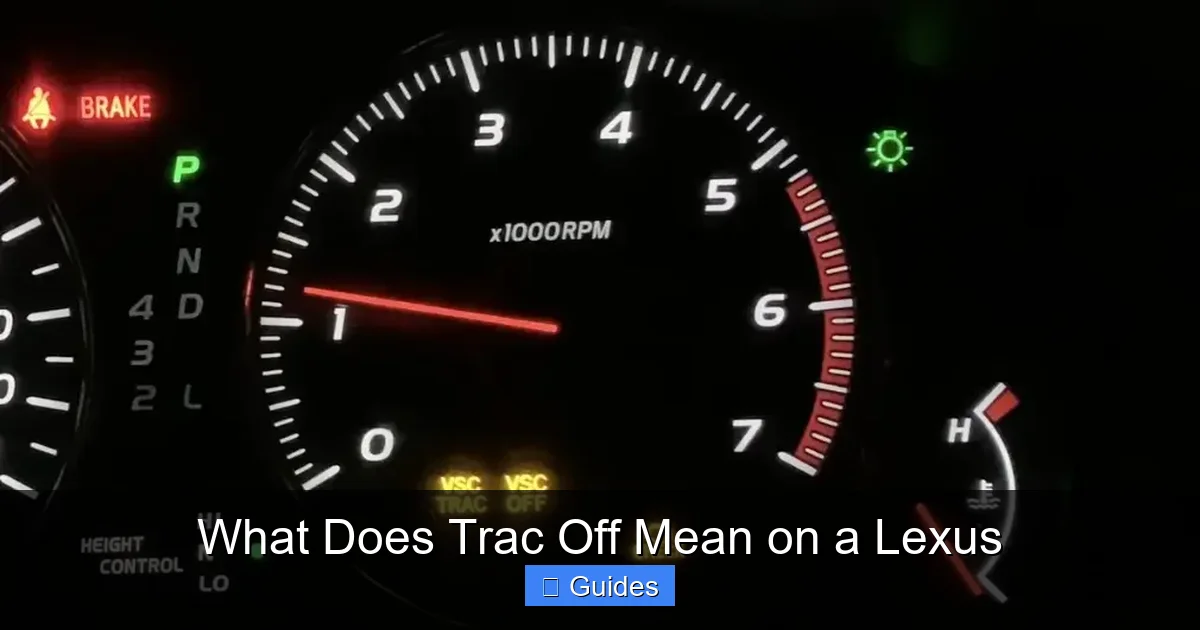 What Does Trac Off Mean on a Lexus
