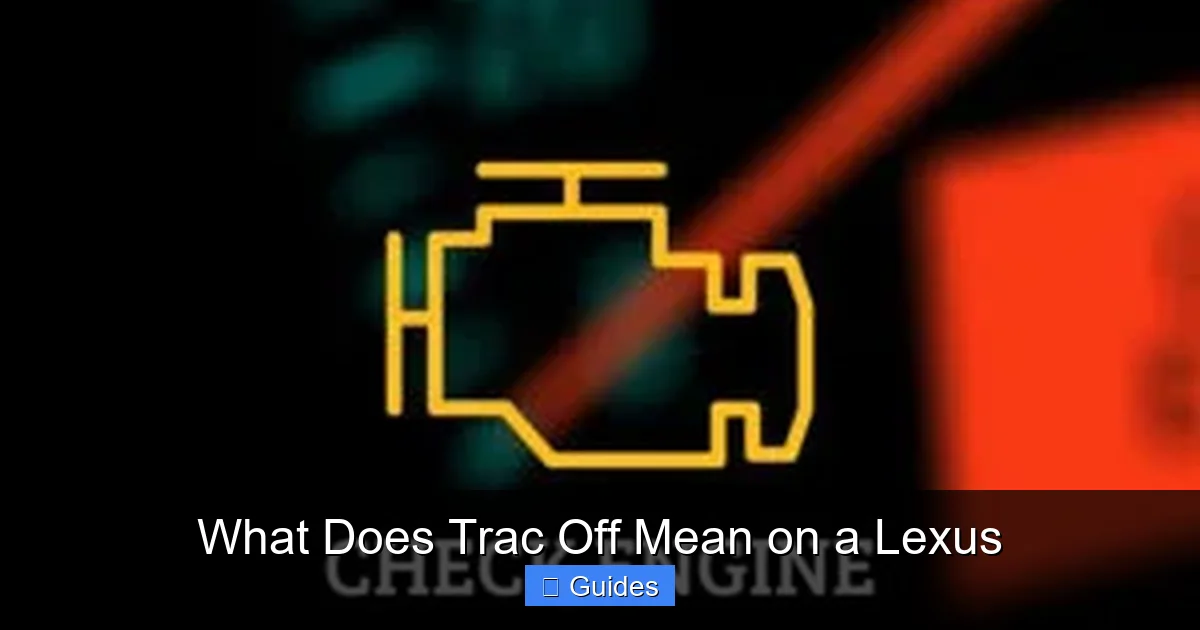 What Does Trac Off Mean on a Lexus