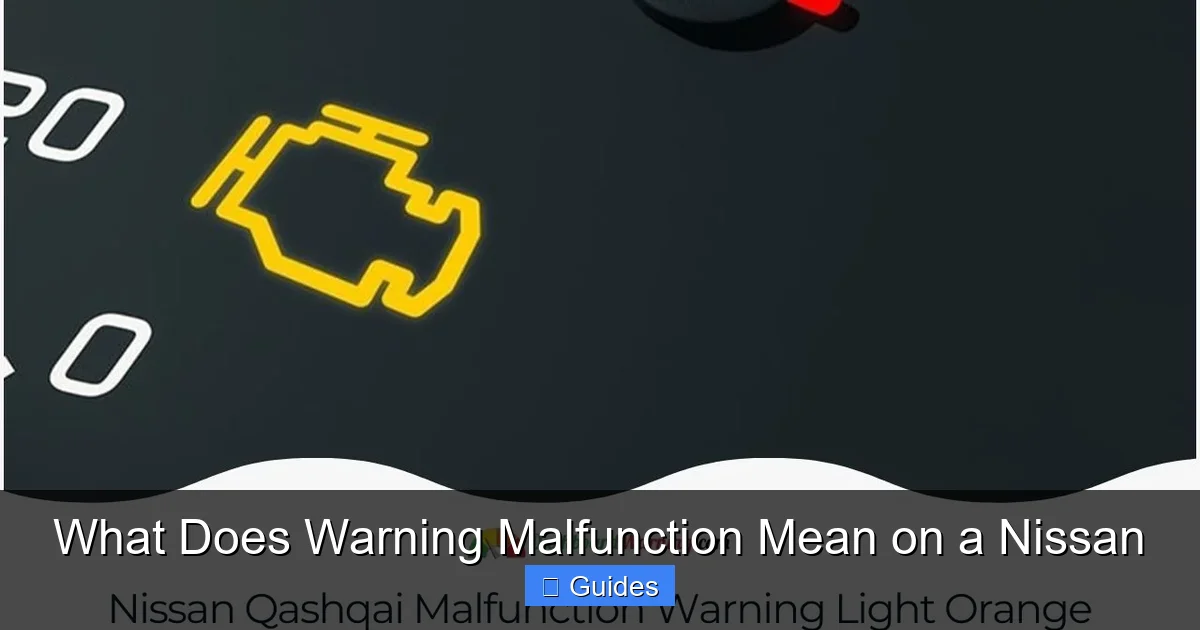 What Does Warning Malfunction Mean on a Nissan