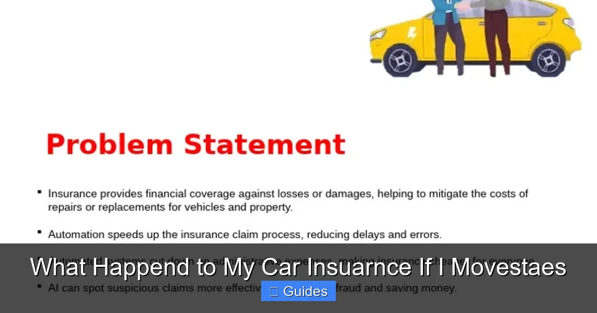 What Happend to My Car Insuarnce If I Movestaes