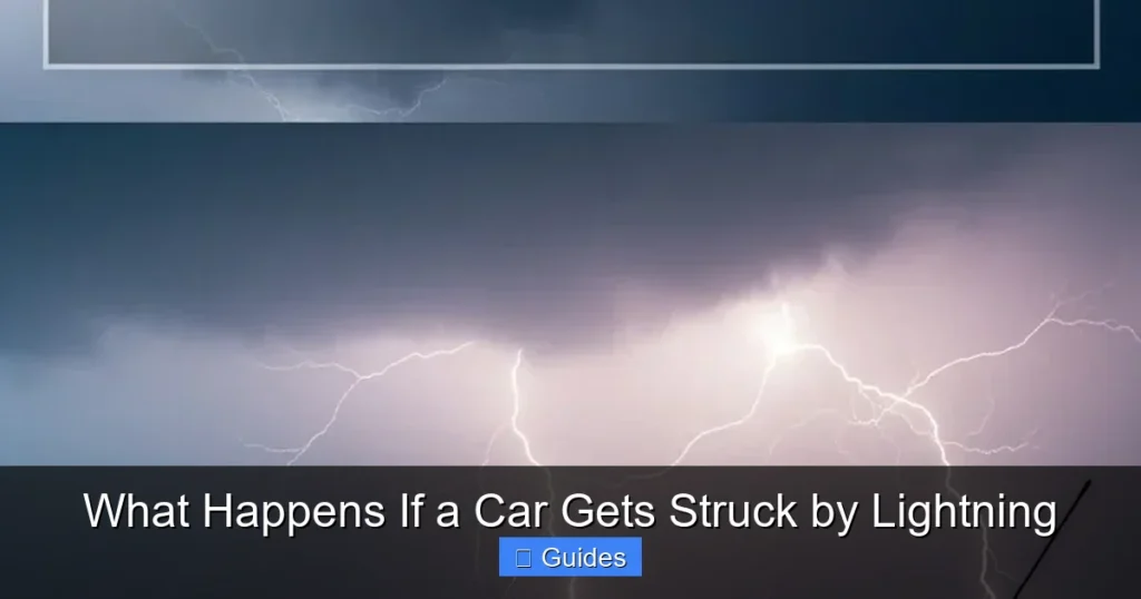 What Happens If a Car Gets Struck by Lightning