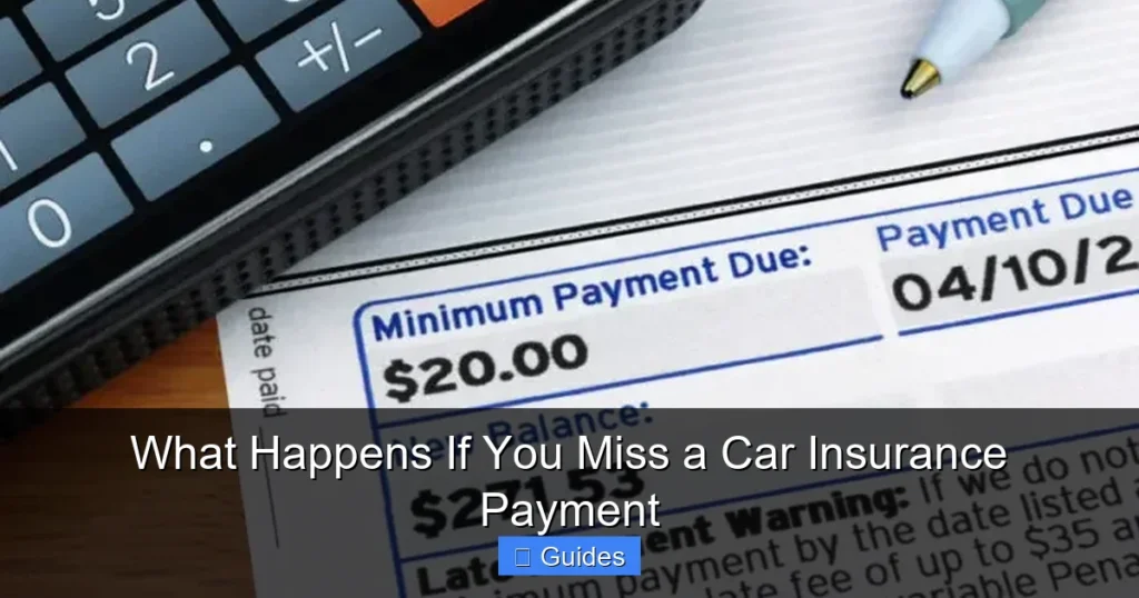 What Happens If You Miss a Car Insurance Payment