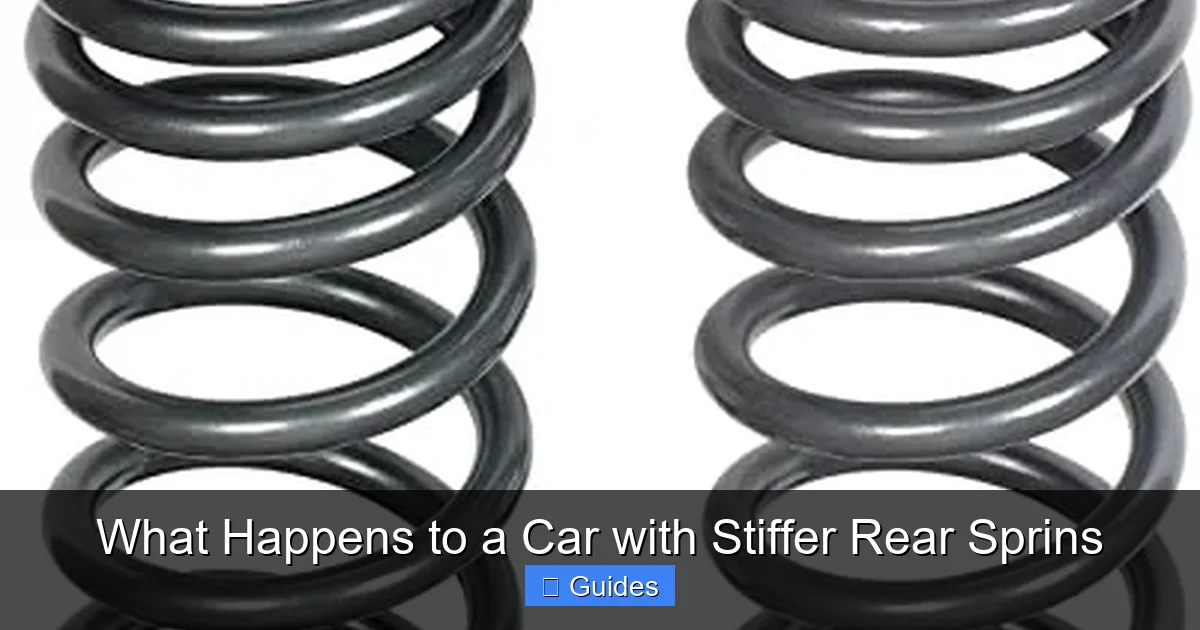 What Happens to a Car with Stiffer Rear Sprins