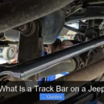 What Is a Track Bar on a Jeep