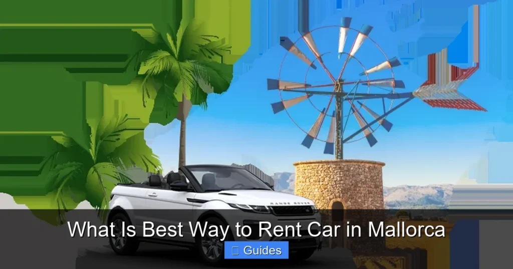What Is Best Way to Rent Car in Mallorca