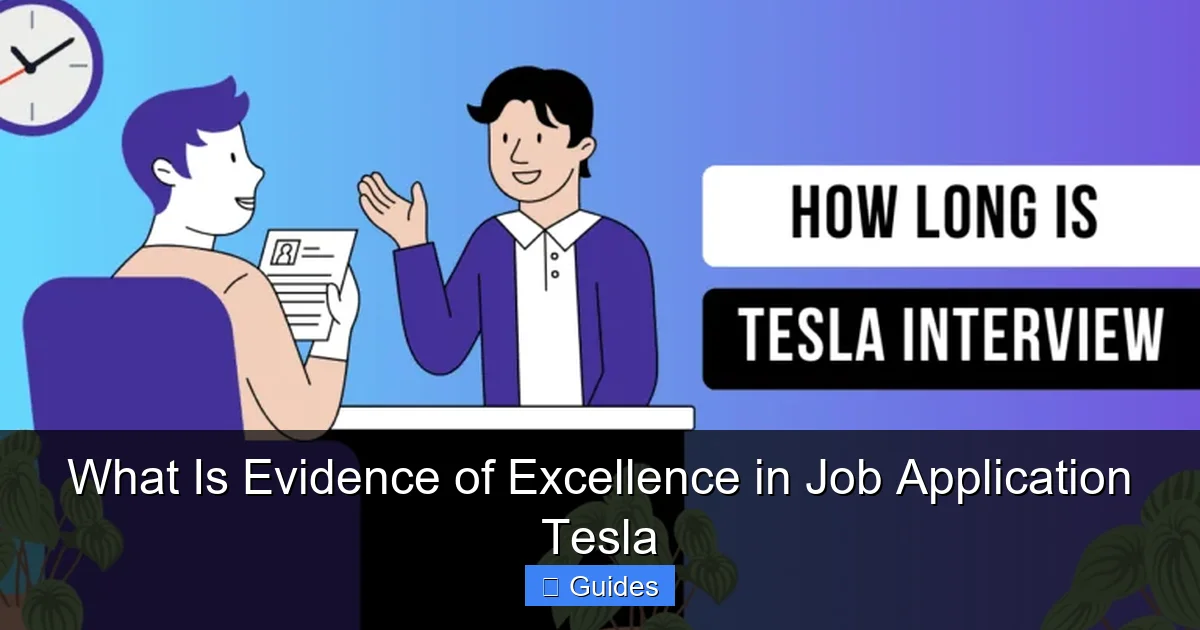 What Is Evidence of Excellence in Job Application Tesla