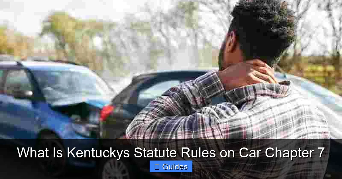 What Is Kentuckys Statute Rules on Car Chapter 7
