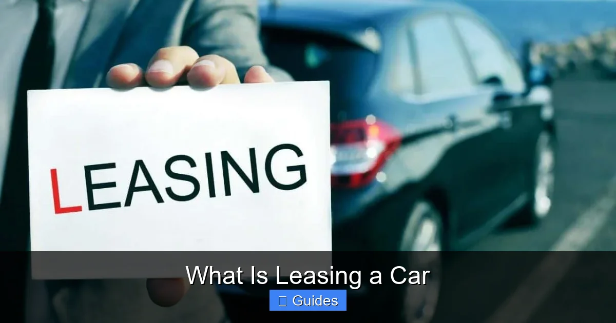 What Is Leasing a Car