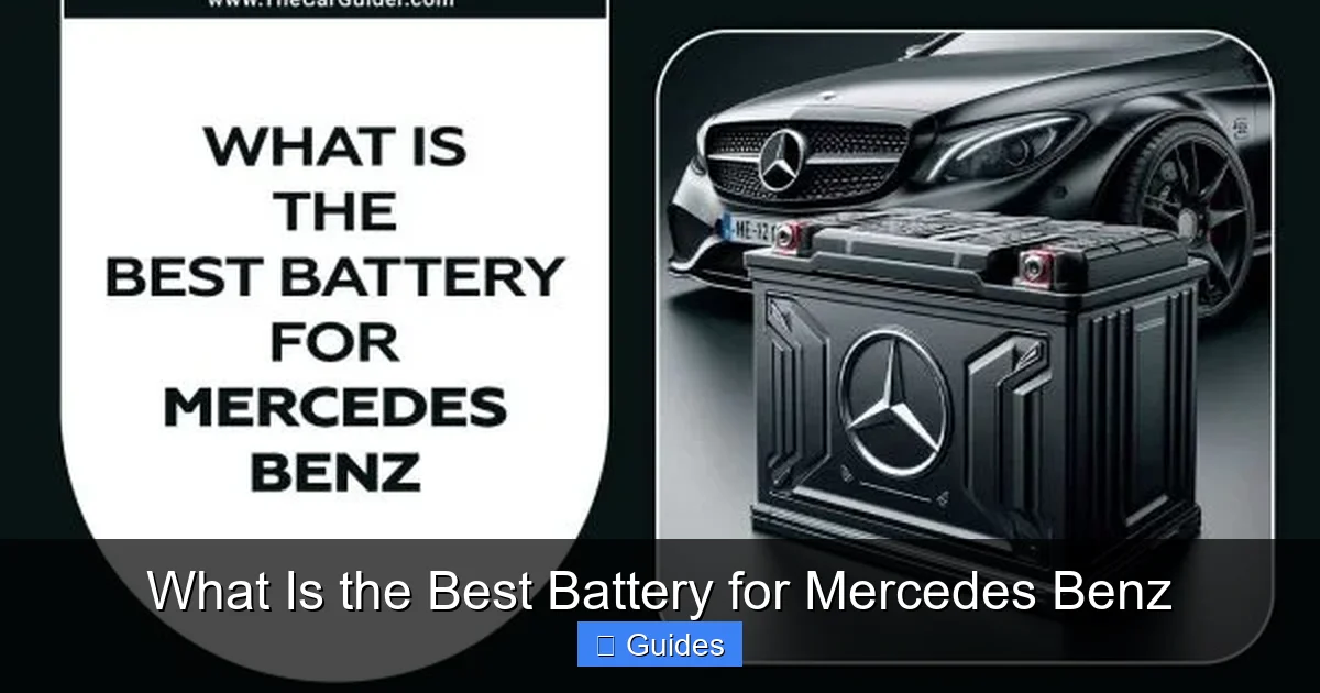 What Is the Best Battery for Mercedes Benz