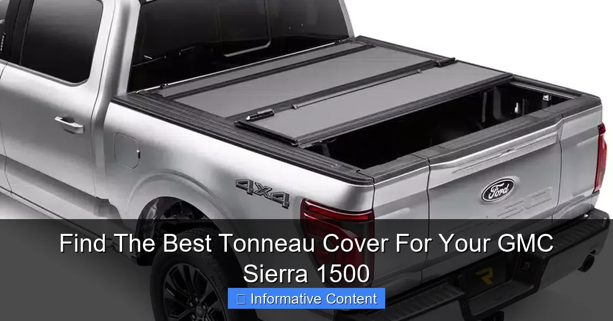 Find The Best Tonneau Cover For Your GMC Sierra 1500