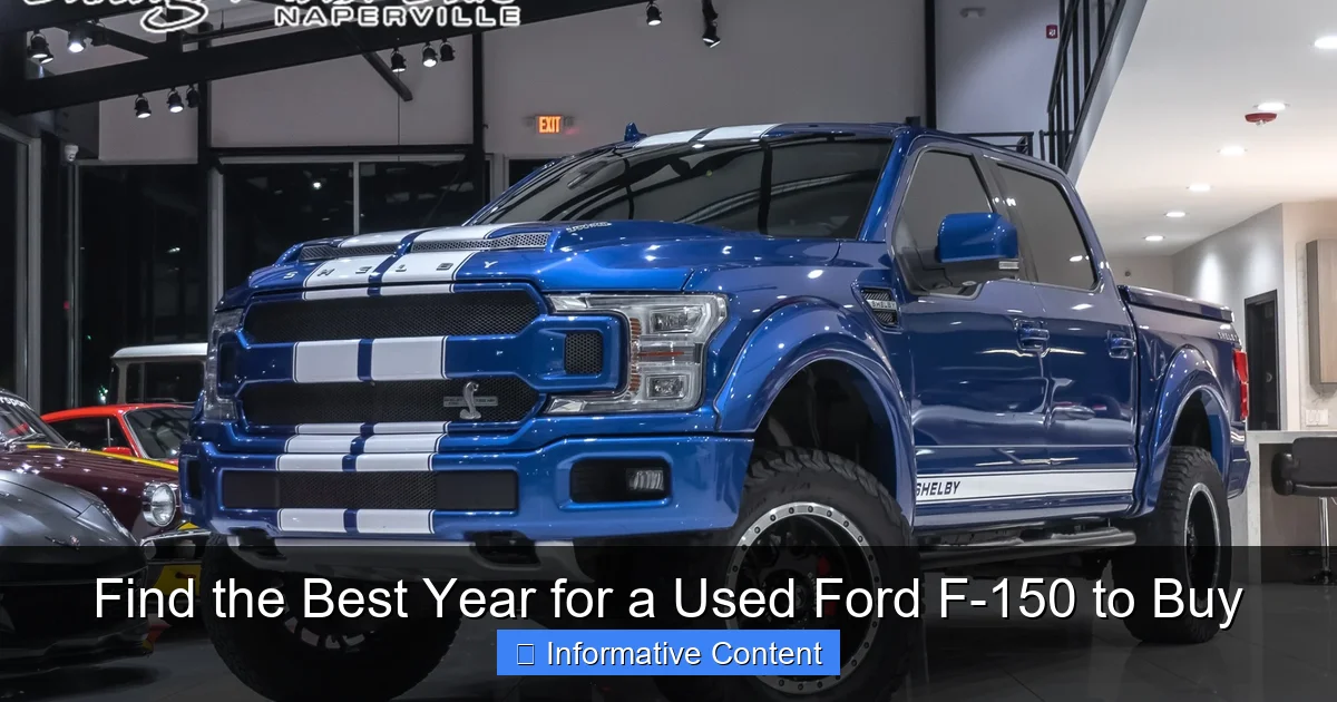 Find the Best Year for a Used Ford F-150 to Buy