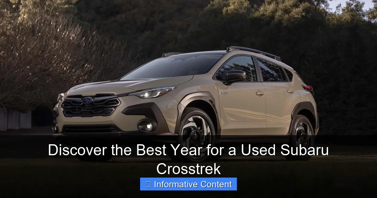Discover the Best Year for a Used Subaru Crosstrek