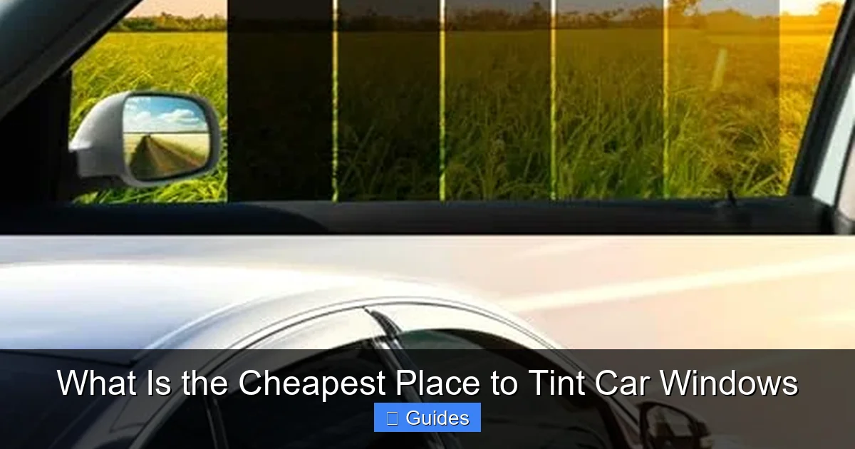 What Is the Cheapest Place to Tint Car Windows