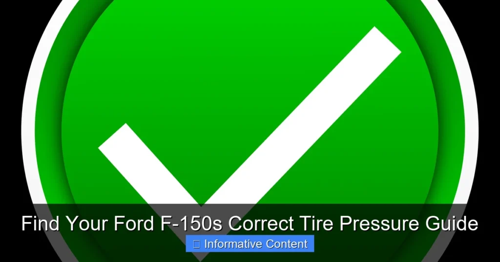 Find Your Ford F-150s Correct Tire Pressure Guide