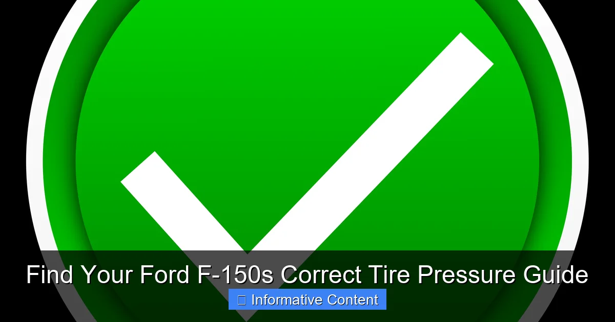 Find Your Ford F-150s Correct Tire Pressure Guide