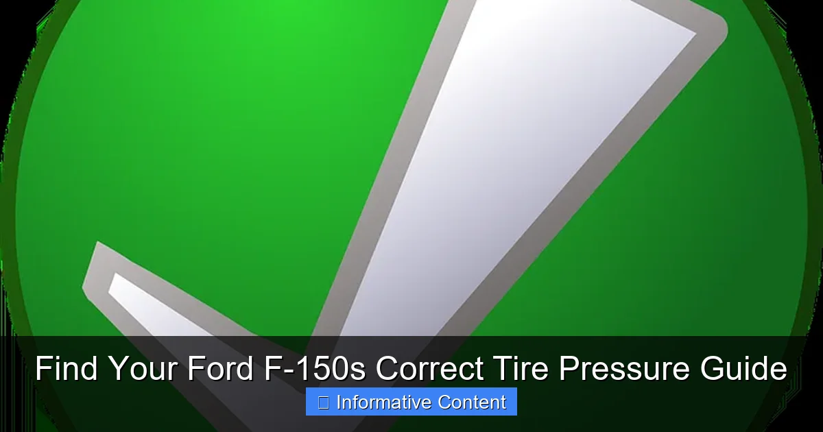 Find Your Ford F-150s Correct Tire Pressure Guide