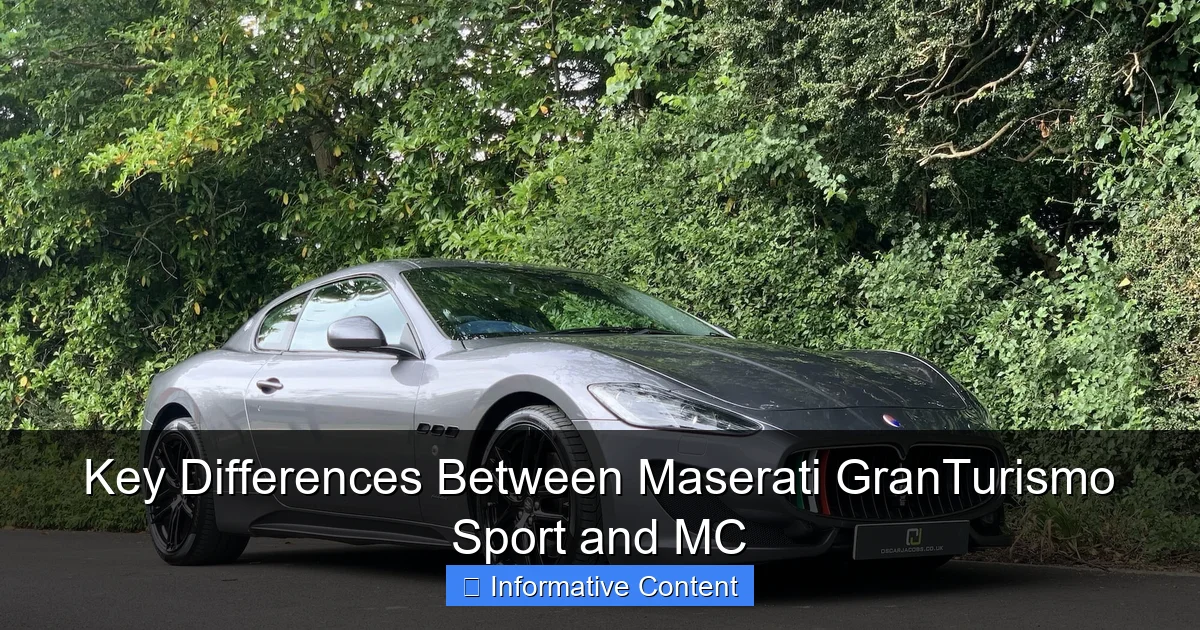 Key Differences Between Maserati GranTurismo Sport and MC
