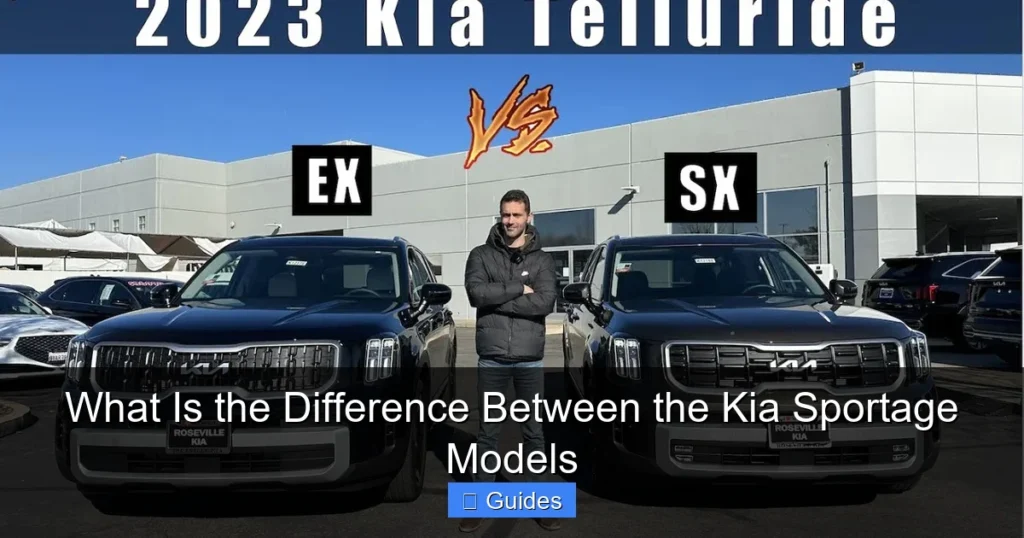 What Is the Difference Between the Kia Sportage Models