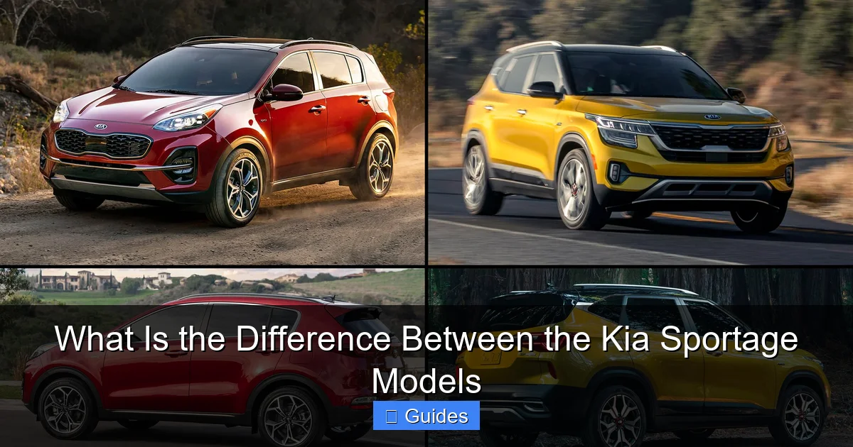 What Is the Difference Between the Kia Sportage Models