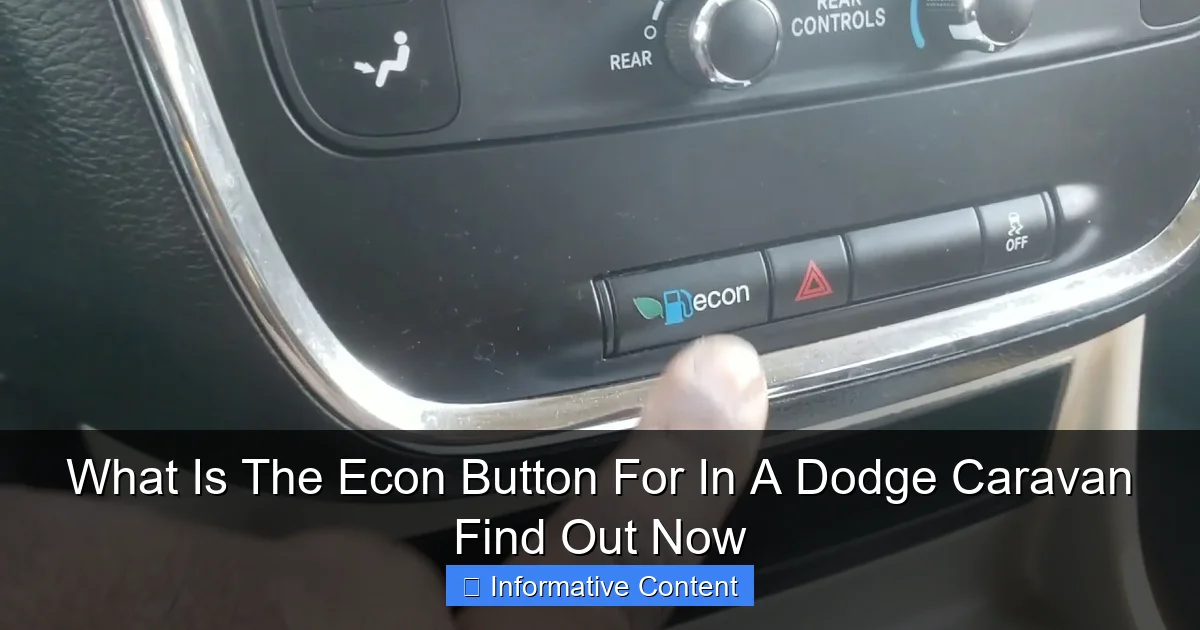 What Is The Econ Button For In A Dodge Caravan Find Out Now