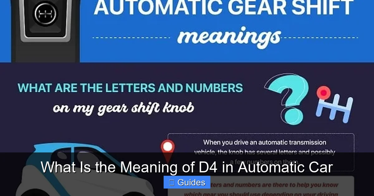 What Is the Meaning of D4 in Automatic Car