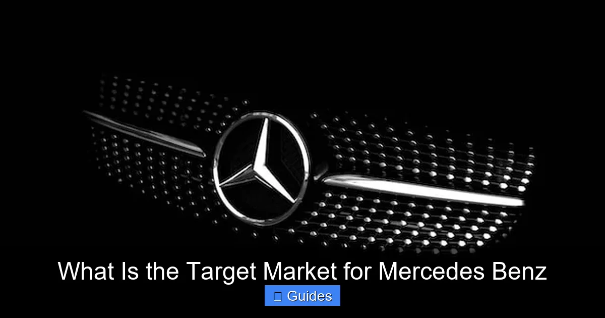 What Is the Target Market for Mercedes Benz