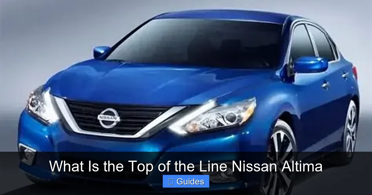 What Is the Top of the Line Nissan Altima