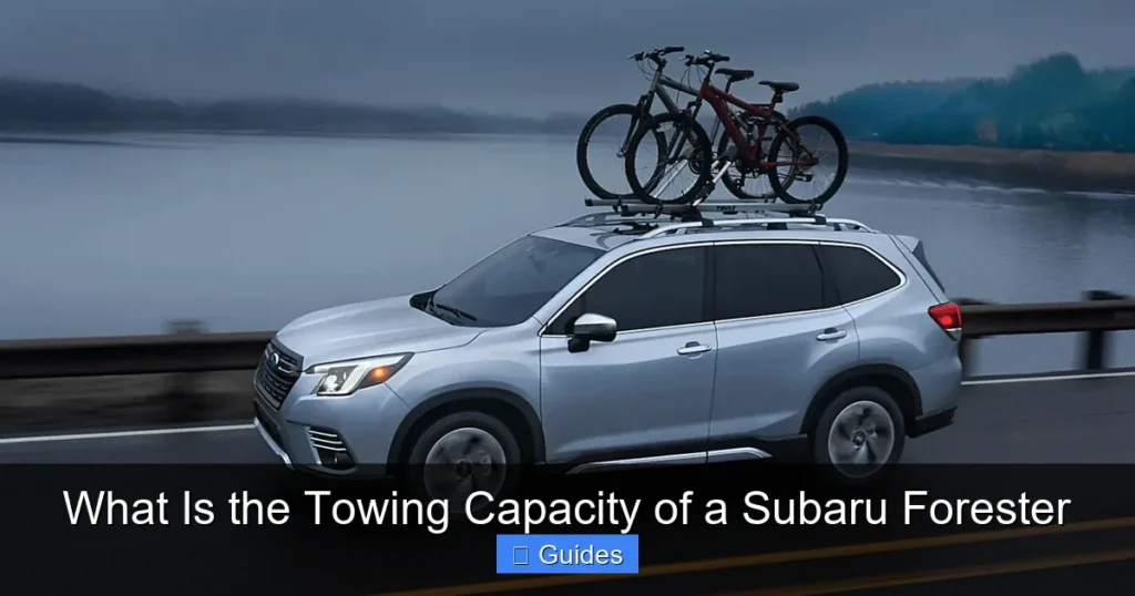 What Is the Towing Capacity of a Subaru Forester
