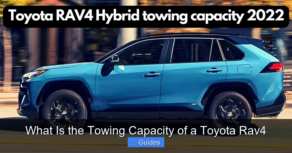What Is the Towing Capacity of a Toyota Rav4