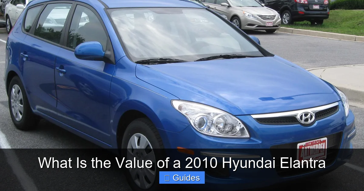 What Is the Value of a 2010 Hyundai Elantra