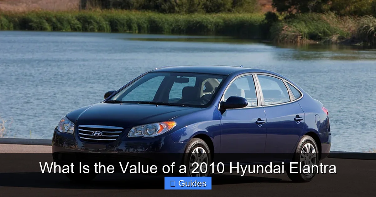 What Is the Value of a 2010 Hyundai Elantra