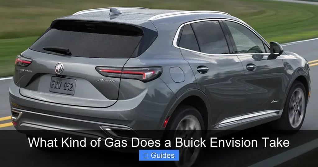 What Kind of Gas Does a Buick Envision Take